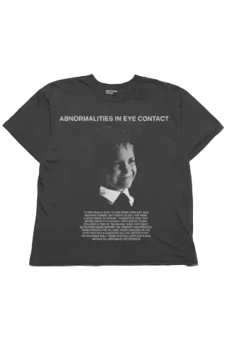 Abnormalities In Eye Contact T-shirt